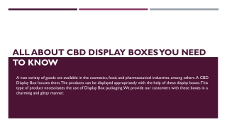 All About CBD Display Boxes You Need to Know