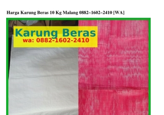 Harga Karung Beras 10 Kg Malang