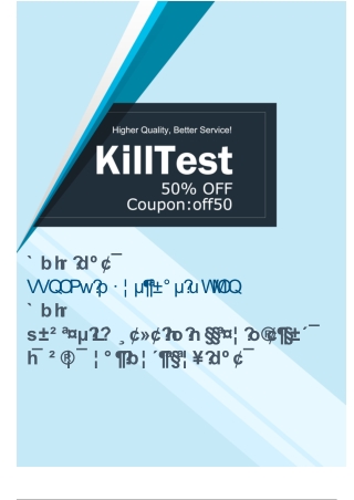 Recommend Killtest 77201X Practice Exam [2022] To Pass 77201X Exam Successfully