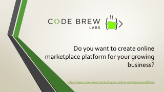 Do you want to create online marketplace platform for your growing business
