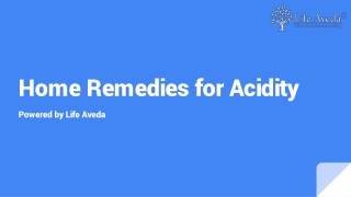 Home Remedies for Acidity