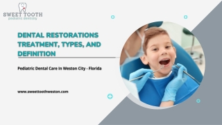 Dental Restorations Treatment, Types, And Definition