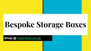 Bespoke Storage Boxes - Caterbox