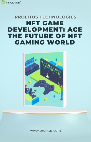 NFT Game Development: Ace the Future of NFT Gaming World