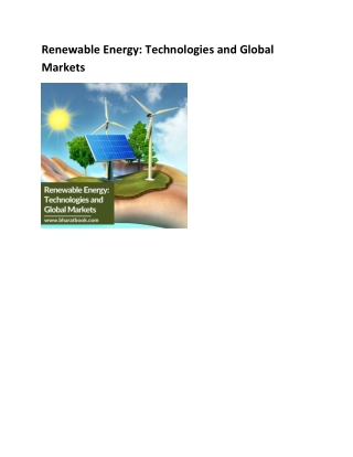 Renewable Energy-Technologies and Global Markets