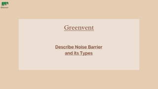 Describe noise barrier and its types