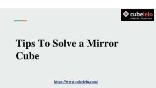 Tips To Solve a Mirror Cube | Cubelelo