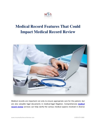 Medical Record Features That Could Impact Medical Record Review