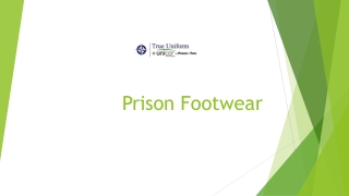 Prison Footwear