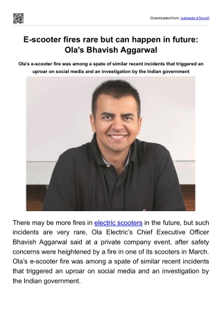 E-scooter fires rare but can happen in future- Ola's Bhavish Aggarwal