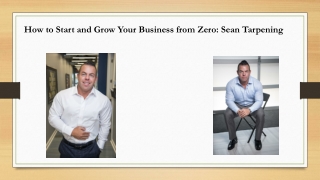 How to Start and Grow Your Business from Zero - Sean Tarpenning