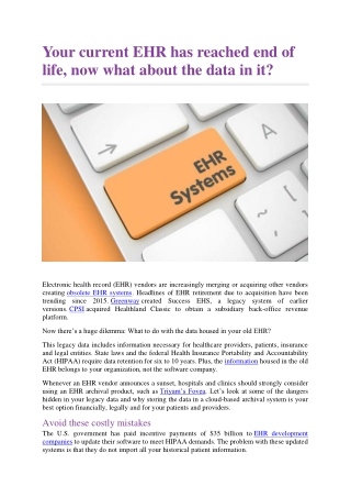 Your current EHR has reached end of life now what about the data in it