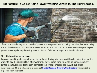 Is It Possible To Go For Home Power Washing Service During Rainy Season?