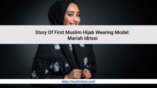 Story Of First Muslim Hijab Wearing Model_ Mariah Idrissi