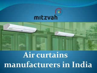 Best Air Curtains Manufacturer & Supply in India- Mitzvah