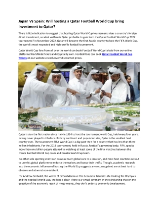 Japan Vs Spain Will hosting a Qatar Football World Cup bring investment to Qatar
