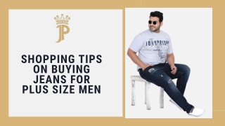 Shopping Tips on Buying Jeans for Plus Size Men