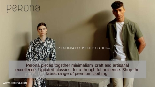 Premium Clothing Online | Perona