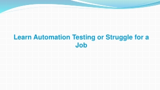 Automation Testing or Struggle for a Job