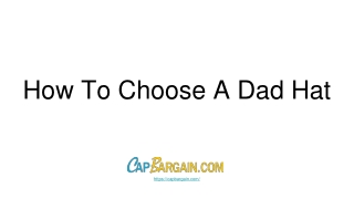 How To Choose A Dad Hat