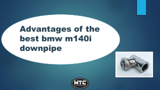 9 ACE ADVANTAGES OF THE BEST BMW M140I DOWNPIPE