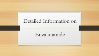 Enzalutamide: A Potent Drug for Prostate Cancer