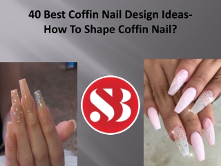 How to design coffin nails designs?