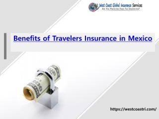 Benefits of Travelers Insurance in Mexico