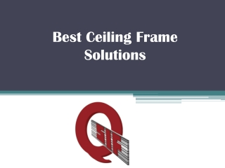 Best Ceiling Frame Solutions - www.qatarsteelfactory.com