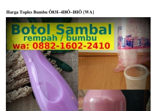 Harga Toples Bumbu 0831–Ꮞ180–1810(whatsApp)