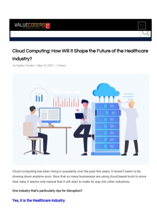 Cloud Computing - How Will It Shape the Future of the Healthcare Industry
