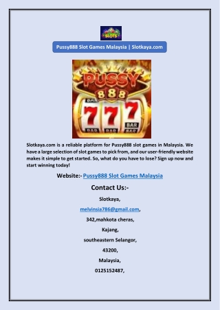 Pussy888 Slot Games Malaysia | Slotkaya.com