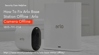 Arlo Base Station Offline 1-8057912114 Arlo Camera Keeps Going Offline Fixes
