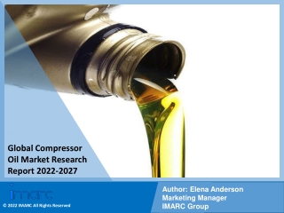 Compressor Oil Market  PDF | Growth | Trends | Forecast to 2022-2027