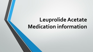 Leuprolide Acetate: A synthetic nonapeptide analog