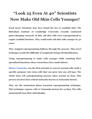 “Look 25 Even At 40” Scientists Now Make Old Skin Cells Younger!