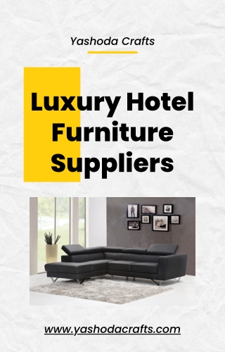11. Luxury Hotel Furniture Suppliers