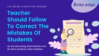 Teacher Should Follow To Correct The Mistakes Of Students