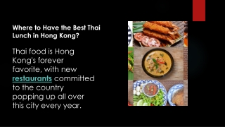Where to Have the Best Thai Lunch in Hong Kong