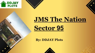 JMS THE Nation Sector 95, Gurgaon | Call  91 9643000063