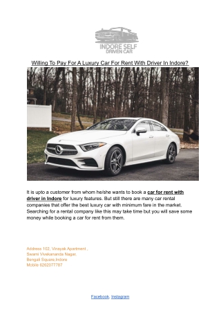 Willing To Pay For A Luxury Car For Rent With Driver In Indore