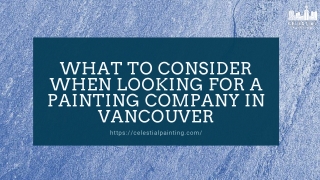 What to Consider When Looking for a Painting Company in Vancouver