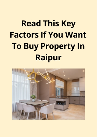 Read This Key Factors If You Want To Buy Property In Raipur