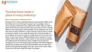 Pouches have made a place in every industry