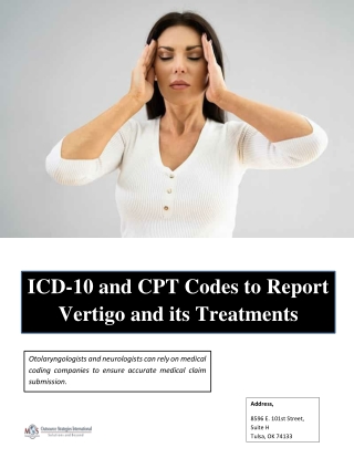ICD-10 and CPT Codes to Report Vertigo and its Treatments