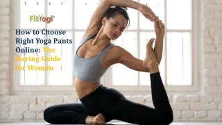 How to Choose Right Yoga Pants Online The Buying Guide for Women