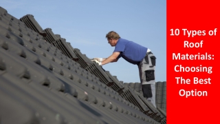 10 Types of Roof Materials Choosing The Best Option