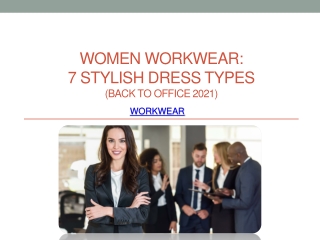 Women Workwear 7 Stylish Dress Types