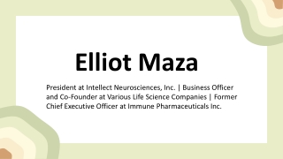 Elliot Maza - Hardworking and Dedicated Professional