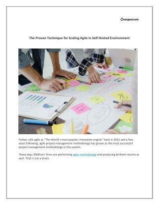 The Proven Technique for Scaling Agile in Self Hosted Environment